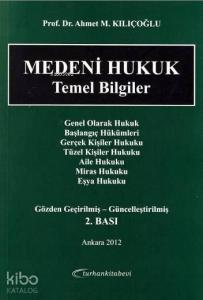 Medeni Hukuk Temel Bilgiler
