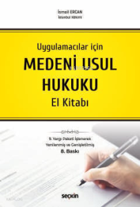 Medeni Usul Hukuku El Kitabı (Ciltli);Uygulamacılar için