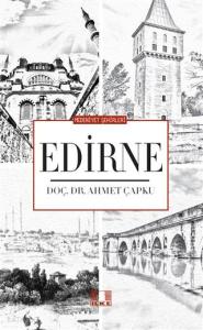 Medeniyet Şehirleri - Edirne