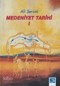 Medeniyet Tarihi 1