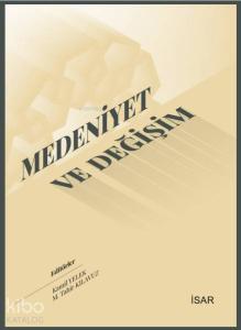 Medeniyet ve Değişim