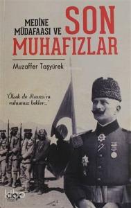Medine Müdafaası ve Son Muhafızlar