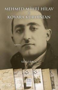 Mehmed Mîhrî Hîlav u Kovara Kurdistan