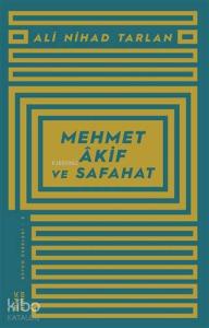 Mehmet Akif ve Safahat