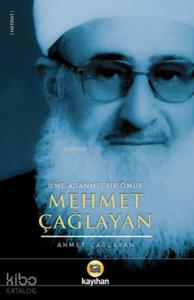 Mehmet Çağlayan; İlme Adanmış Bir Ömür