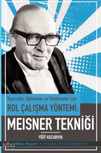 Meisner Tekniği - Oyuncular Eğitmenler ve Yönetmenler İçin