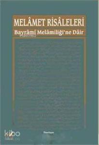 Melamet Risaleleri; Bayrami Melamiliği'ne Dair