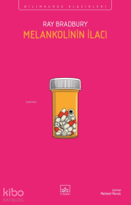 Melankolinin İlacı