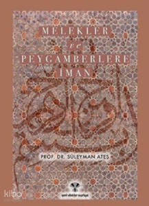 Melekler ve Peygamberlere İman