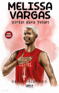 Melissa Vargas;Vargas Hava Yolları
