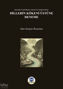 Melodi ve Müziksel Taklit ile İlişki İçinde Dillerin Kökeni Üstüne Deneme