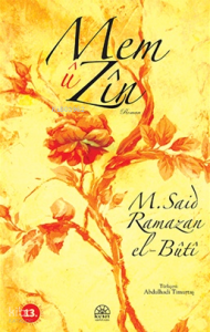 Mem u Zin; Yerde Yeşerip Gökçe Olgunlaşan bir Aşk Hikayesi Memo Zyen
