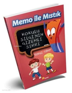 Memo İle Mıstık - Kokulu Silgi`nin Gizemli Sırrı