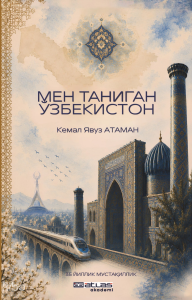 "Мен Таниган Ўзбекистон (Benim Tanıdığım Özbekistan)