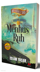 Menhus Ruh;Nur Hareketi Serisi 4