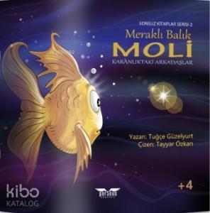 Meraklı Balık Moli; Karanlıktaki Arkadaşlar