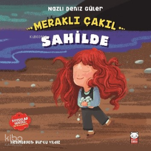 Meraklı Çakıl Sahilde - Duygular Serisi 3