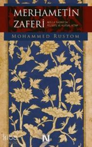 Merhametin Zaferi; Molla Sadra'da Felsefe ve Kutsal Kitap