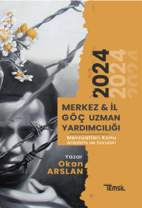 Merkez ve İl Göç Uzman Yardımcılığı ;Mevzuatları Konu Anlatımı ve Soruları