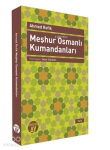 Meşhur Osmanlı Kumandanları