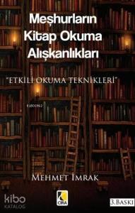 Meşhurların Kitap Okuma Alışkanlıkları; Etkili Okuma Teknikleri