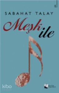 Meşk İle