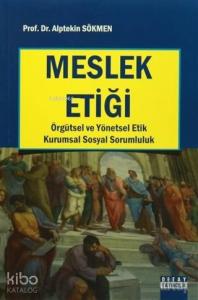 Meslek Etiği Örğütsel ve Yönetsel Etik Kurumsal Sosyal Sorumluluk