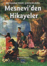 Mesnevi'den Hikayeler; Mevlana'dan Çocuklara