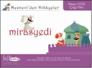 Mesneviden Hikâyeler| Mirasyedi