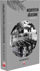 Meşrutiyetin Gölgesinde