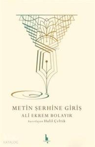 Metin Şerhine Giriş