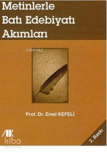 Metinlerle Batı Edebiyatı Akımları