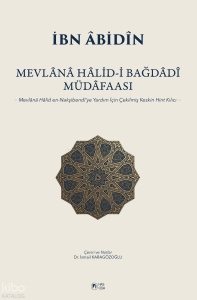 Mevlana Halid-i Bağdadî Müdafaası