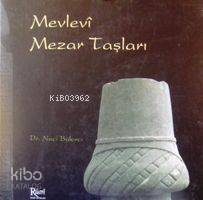 Mevlevi Mezar Taşları