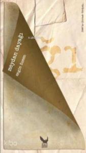 Meydan Dayağı; 2000'ler Şiirinde Yürüyüş Serisi