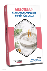 Mezoterapi Klinik Uygulamalar ve Pratik Yöntemler