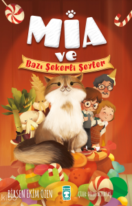 Mia ve Bazı Şekerli Şeyler