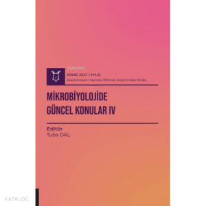 Mikrobiyolojide Güncel Konular IV ( Aybak 2023 Eylül )