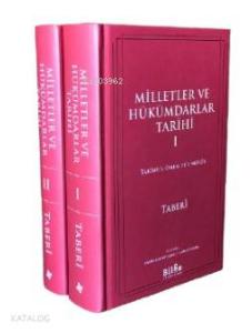 Milletler ve Hükümdarlar Tarihi; Târîhu'l-ümem ve'l-mülûk (2 cilt)