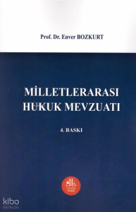 Milletlerarası Hukuk Mevzuatı
