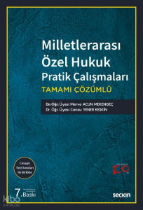 Milletlerarası Özel Hukuk Pratik Çalışmaları;Tamamı Çözümlü