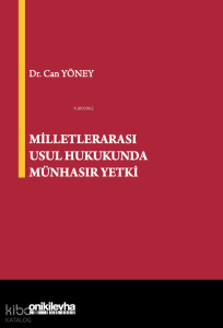 Milletlerarası Usul Hukukunda Münhasır Yetki