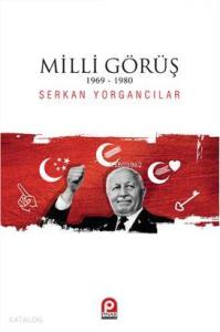 Milli Görüş 1969-1980