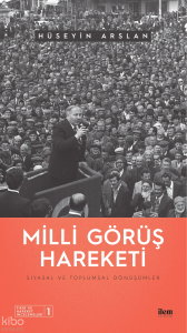 Milli Görüş Hareketi: Siyasal ve Toplumsal Dönüşümler