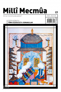 Milli Mecmua (Kasım-Aralık 2020) Sayı 17 / Dosya
