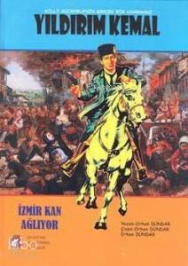 Milli Mücadele'nin Gerçek Kahramanı Yıldırım Kemal