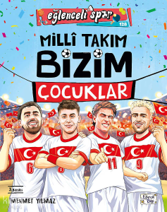 Milli Takım - Bizim Çocuklar