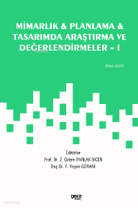 Mimarlık & Planlama & Tasarımda Araştırma ve Değerlendirmeler - 1