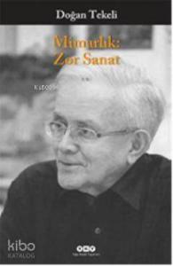 Mimarlık: Zor Sanat