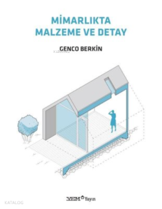 Mimarlıkta Malzeme ve Detay